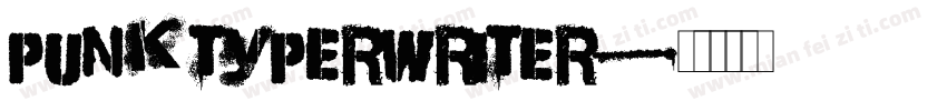 punk typerwriter字体转换